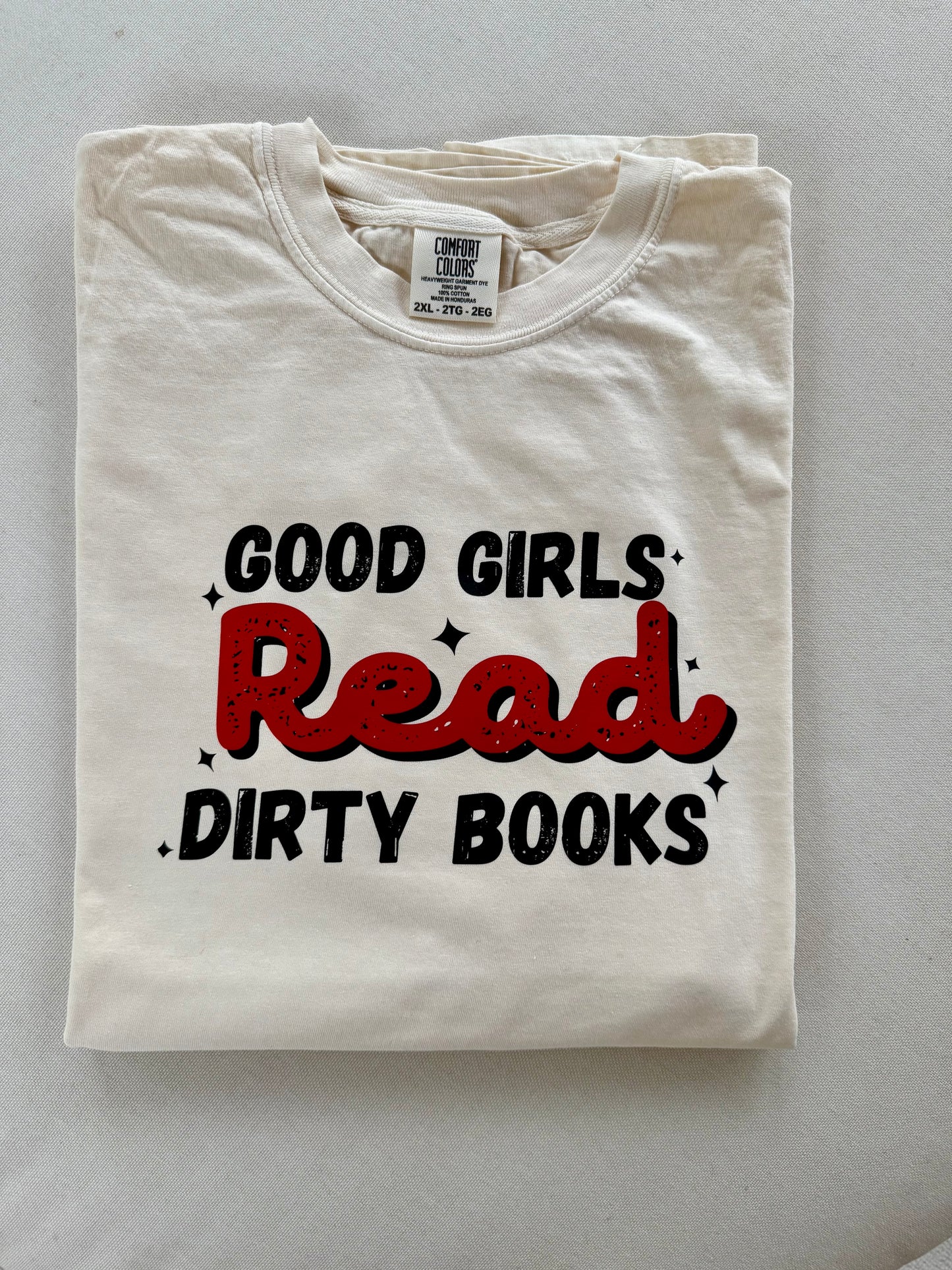 Good girls read dirty books (red) Shirt