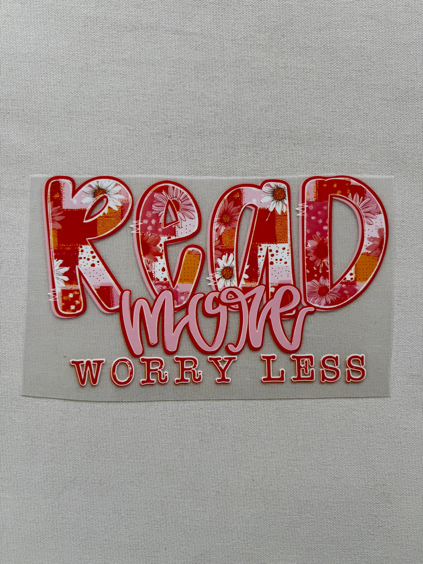 Read More Worry Less Shirt