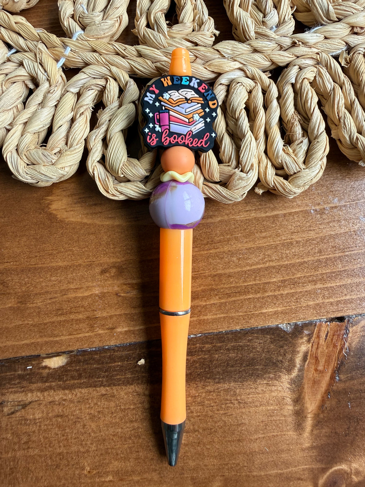 My weekend is booked Pen