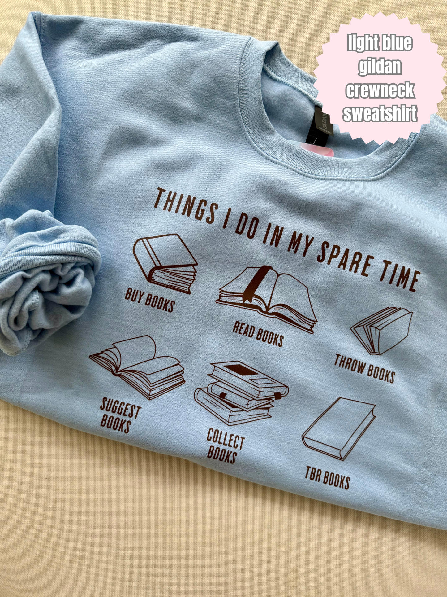 Things I do in my spare time Shirt (brown ink)