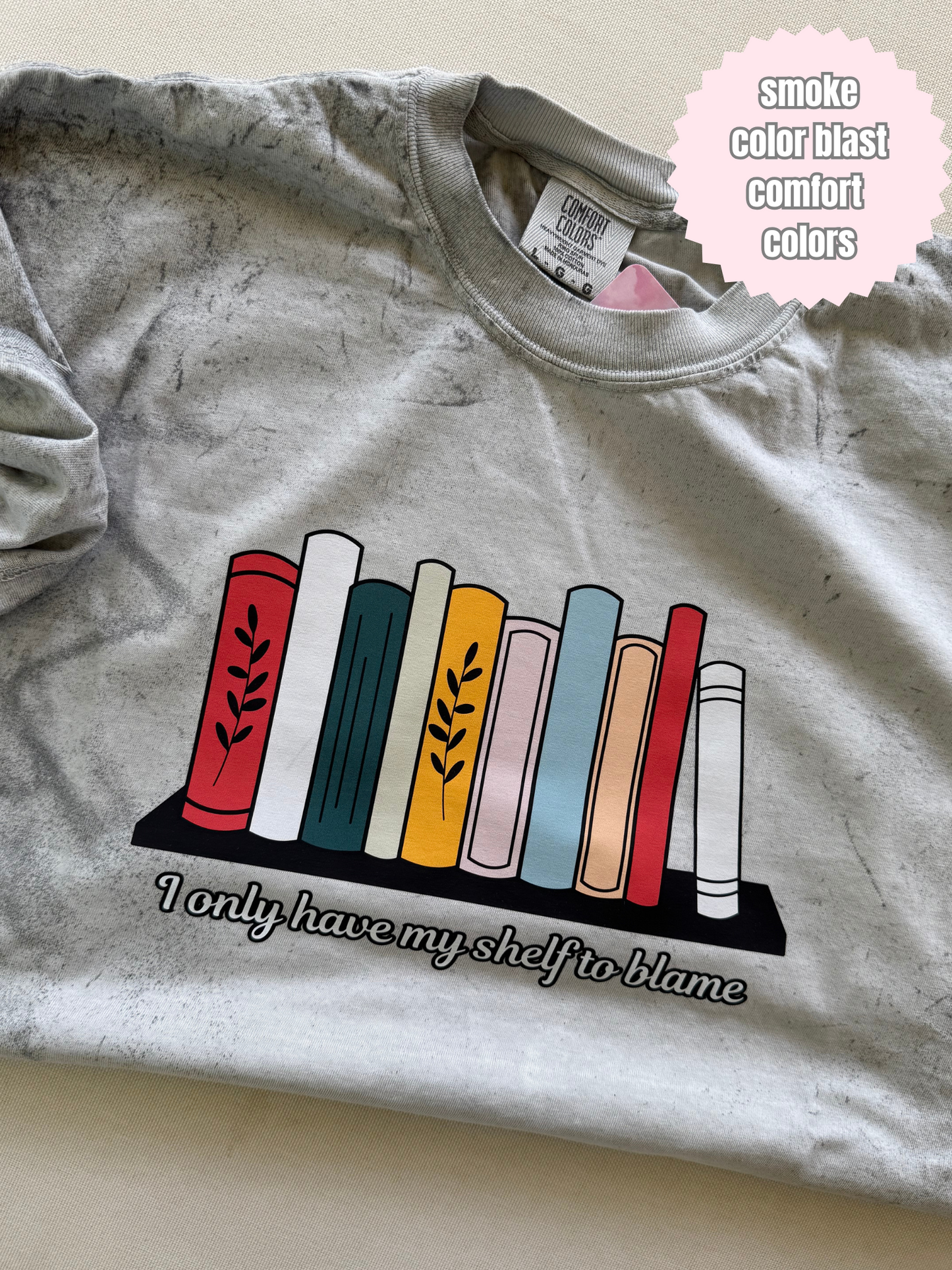 I only have my shelf to blame Shirt