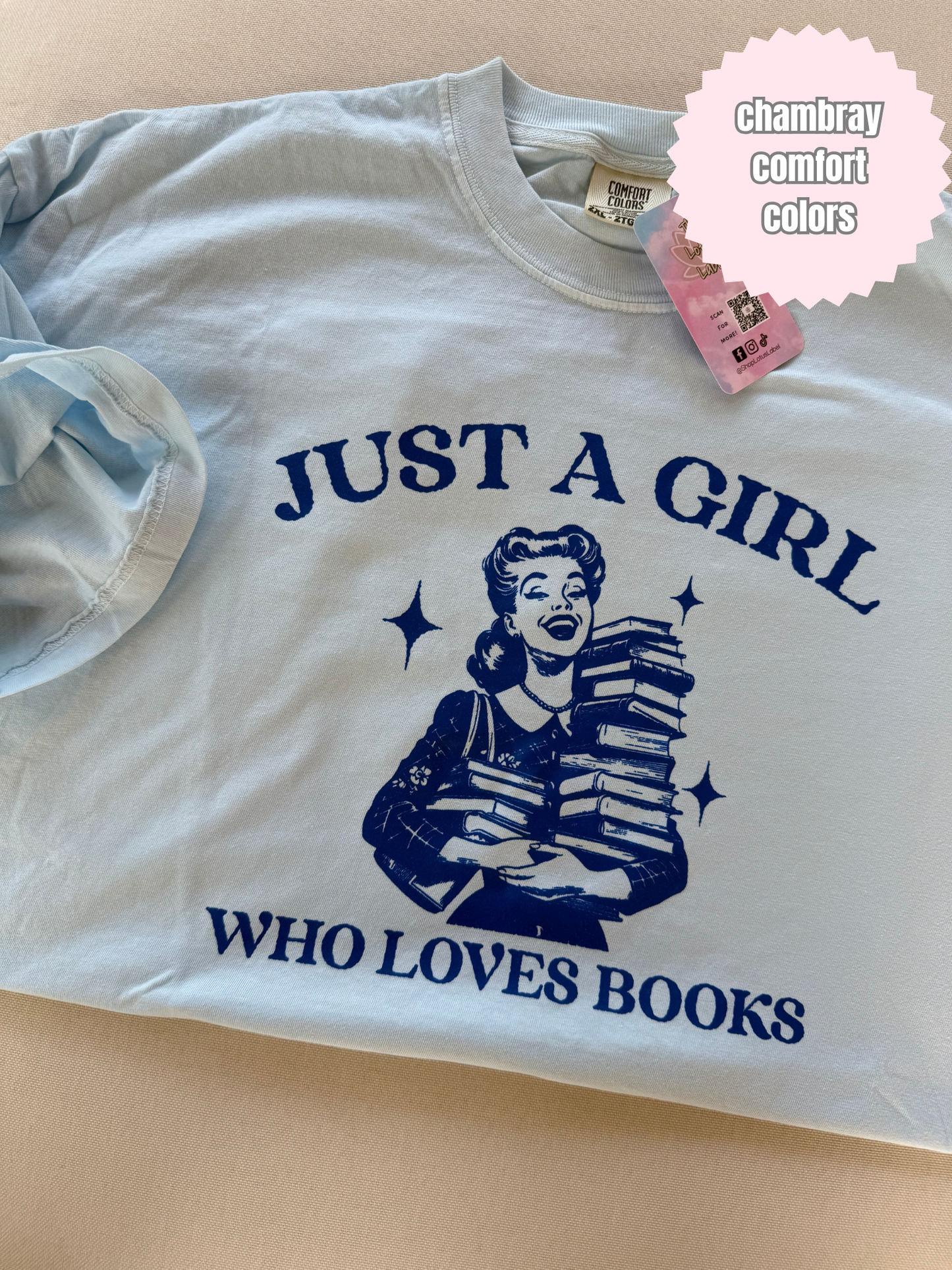 Just a girl who loves books Shirt (royal blue ink)