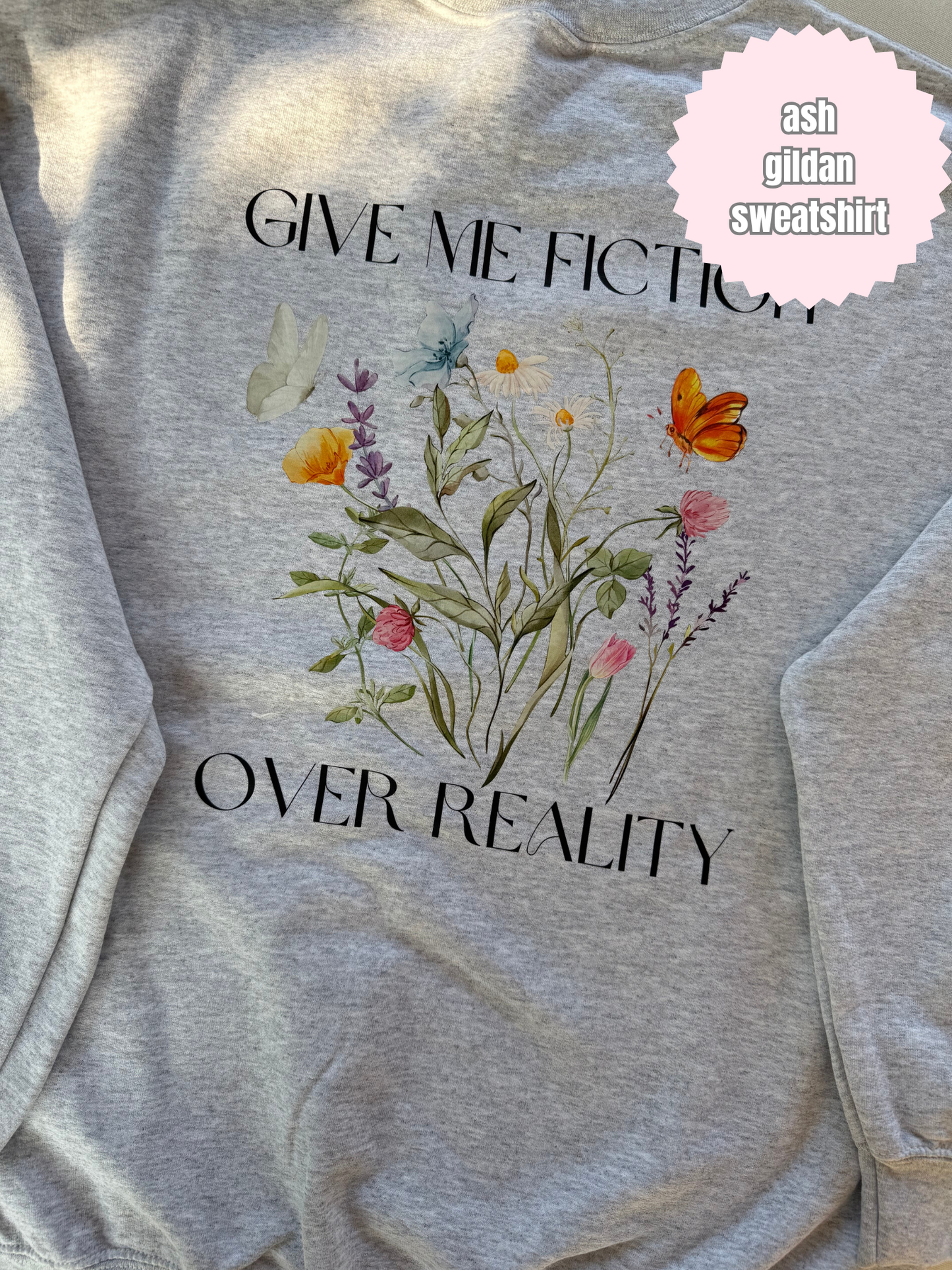 Give me fiction over reality Shirt (BACK & POCKET DESIGN)
