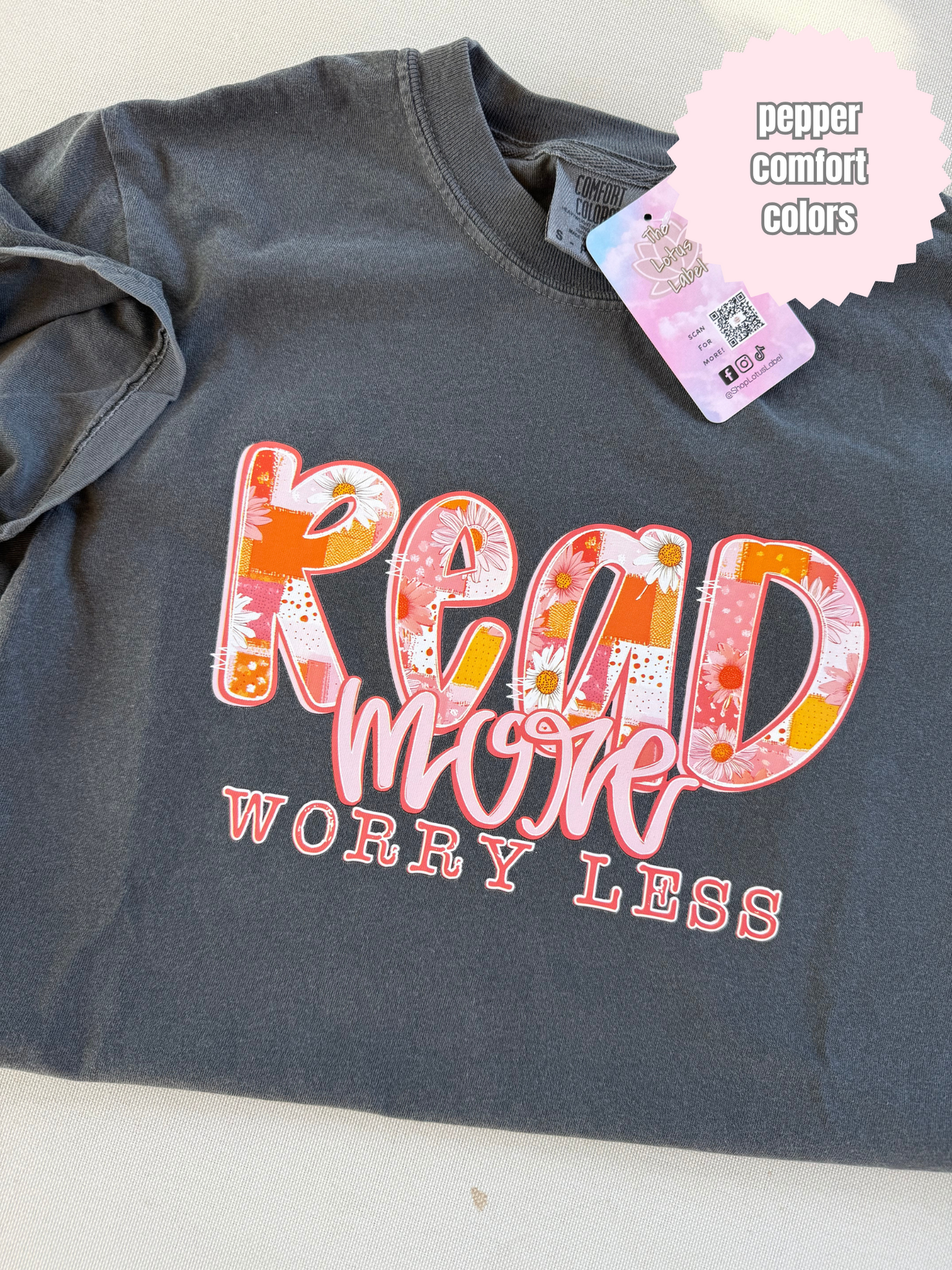Read More Worry Less Shirt