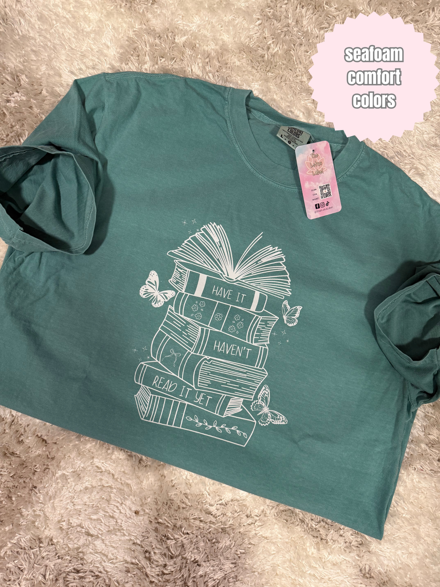 Have it Haven't Read it Yet Shirt (white)