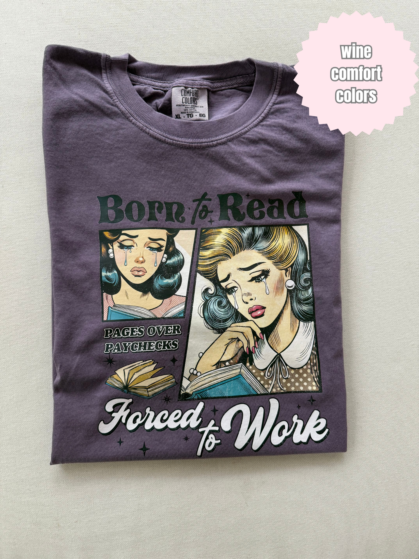 Born to read forced to work Shirt