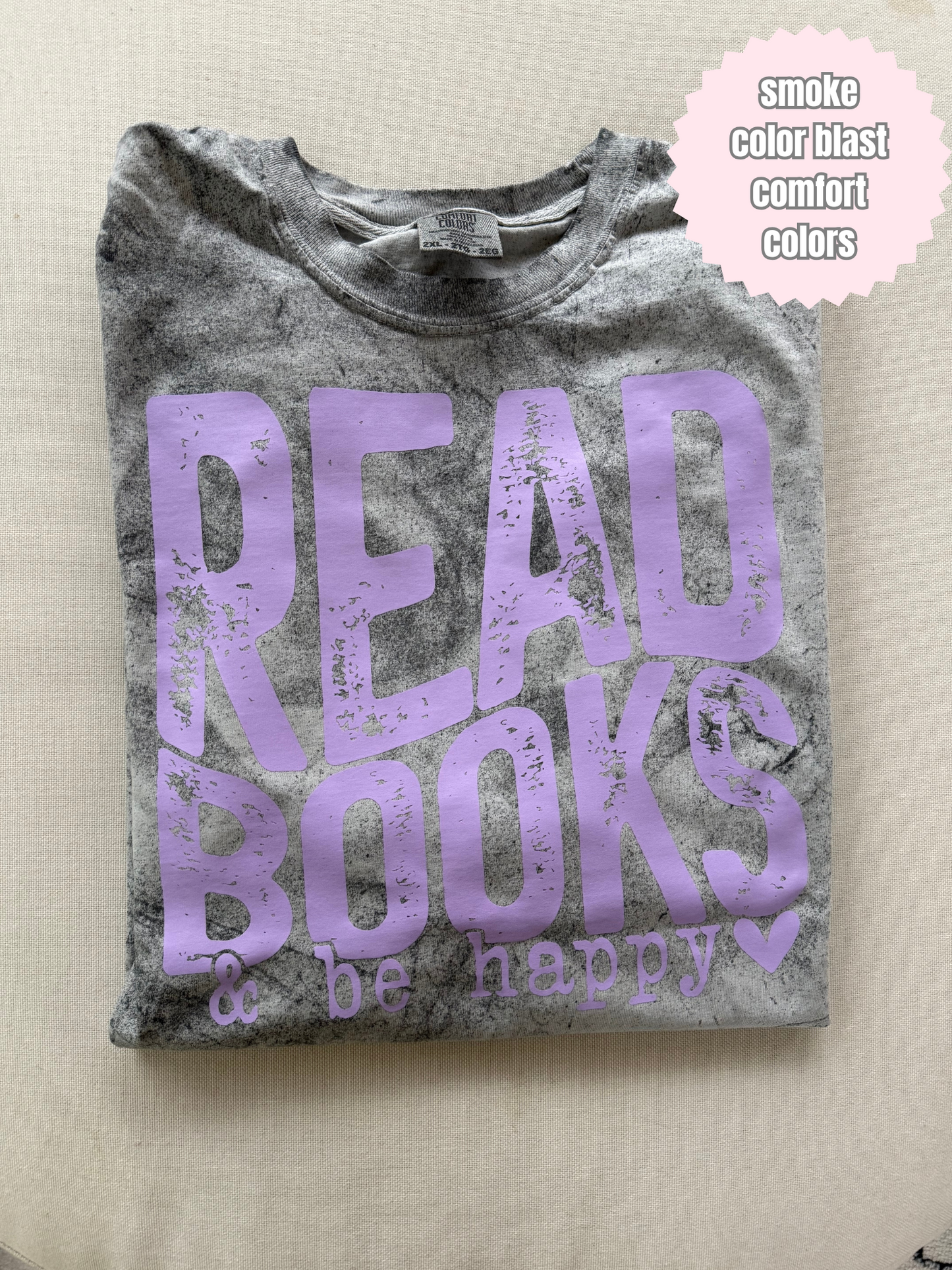 Read Books & Be Happy Shirt (purple ink)
