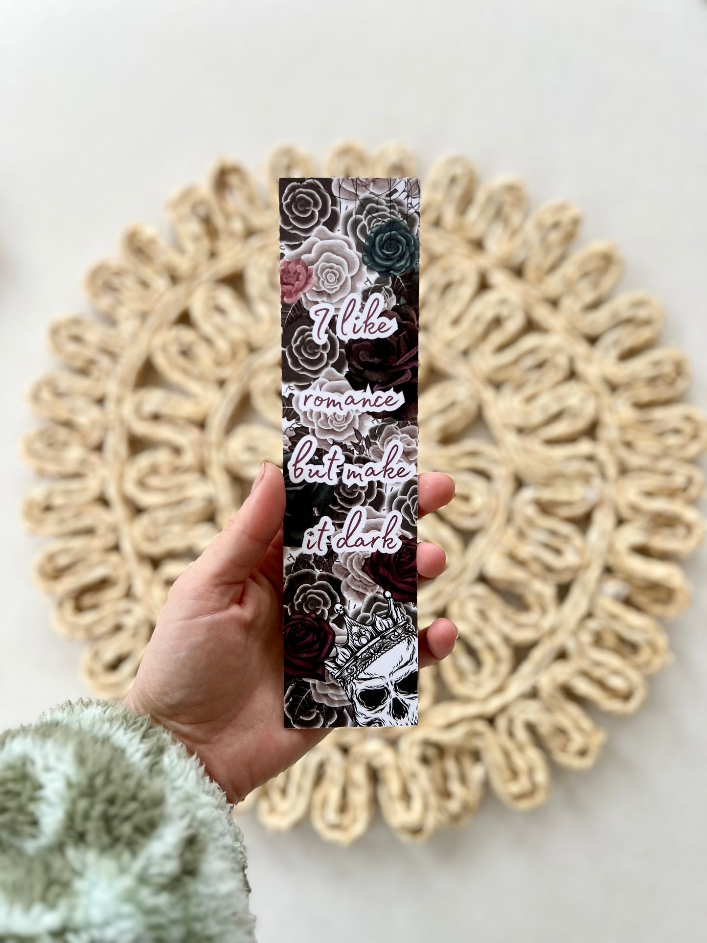 I like romance but make it dark Classic Bookmark