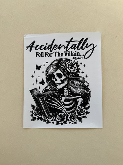 Accidentally fell for the Villian again Shirt