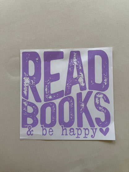 Read Books & Be Happy Shirt (purple ink)