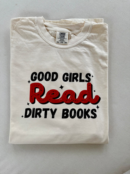 Good girls read dirty books (red) Shirt