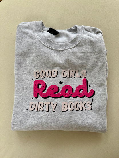 Good girls read dirty books (pink) Shirt