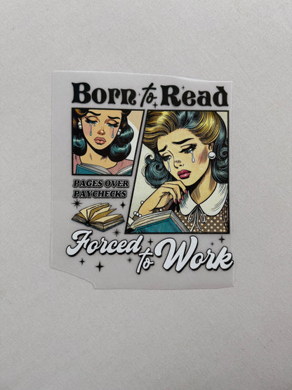 Born to read forced to work Shirt