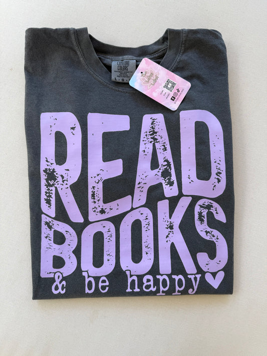 Read Books & Be Happy Shirt (purple ink)