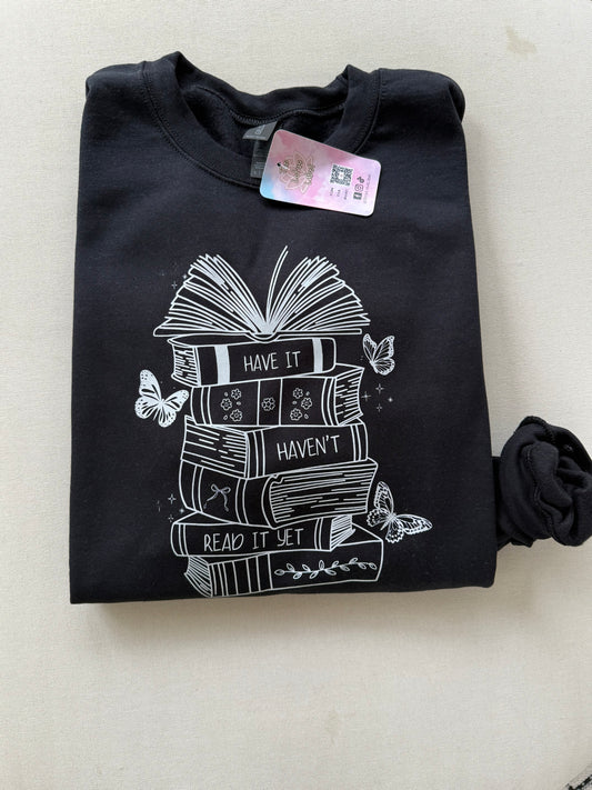 Have it Haven't Read it Yet Shirt (white)
