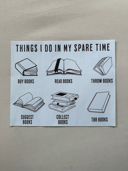 Things I do in my spare time Shirt (brown ink)