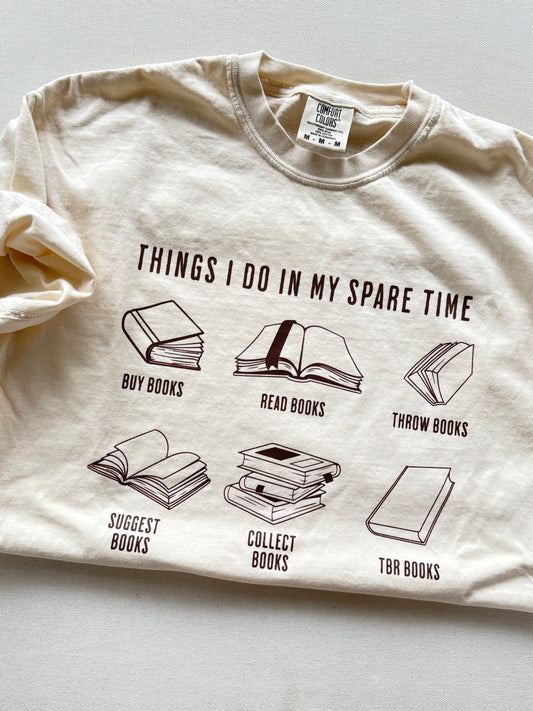 Things I do in my spare time Shirt (brown ink)