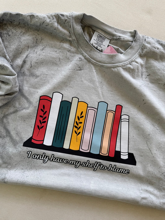 I only have my shelf to blame Shirt