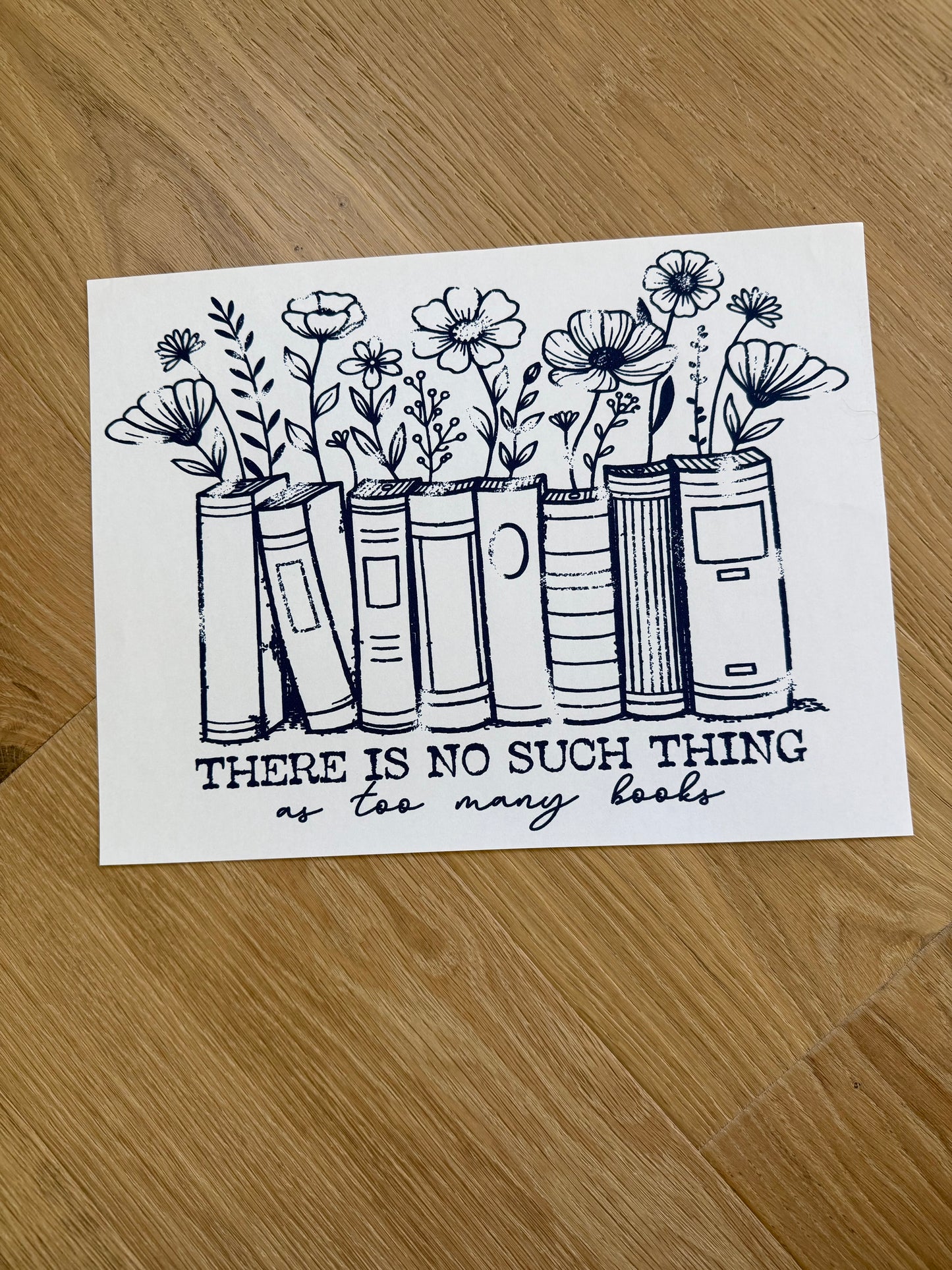 There's no such thing as too many books (navy ink) Shirt