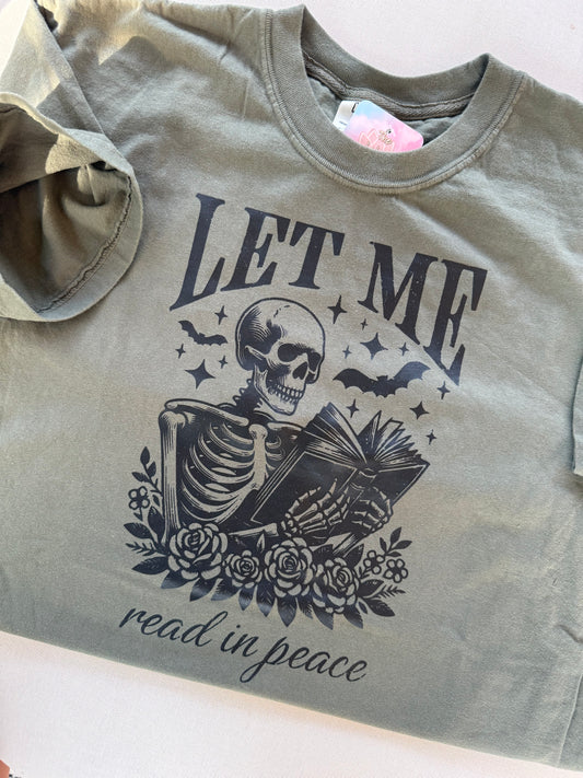 Let me read in peace (black ink) Shirt
