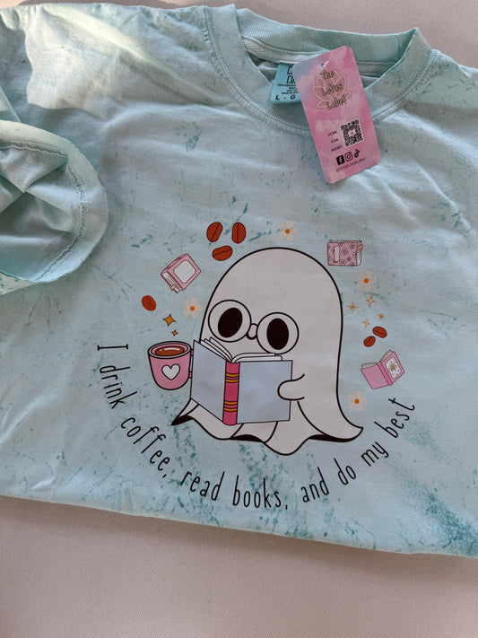 Drink coffee, read books, do my best Shirt