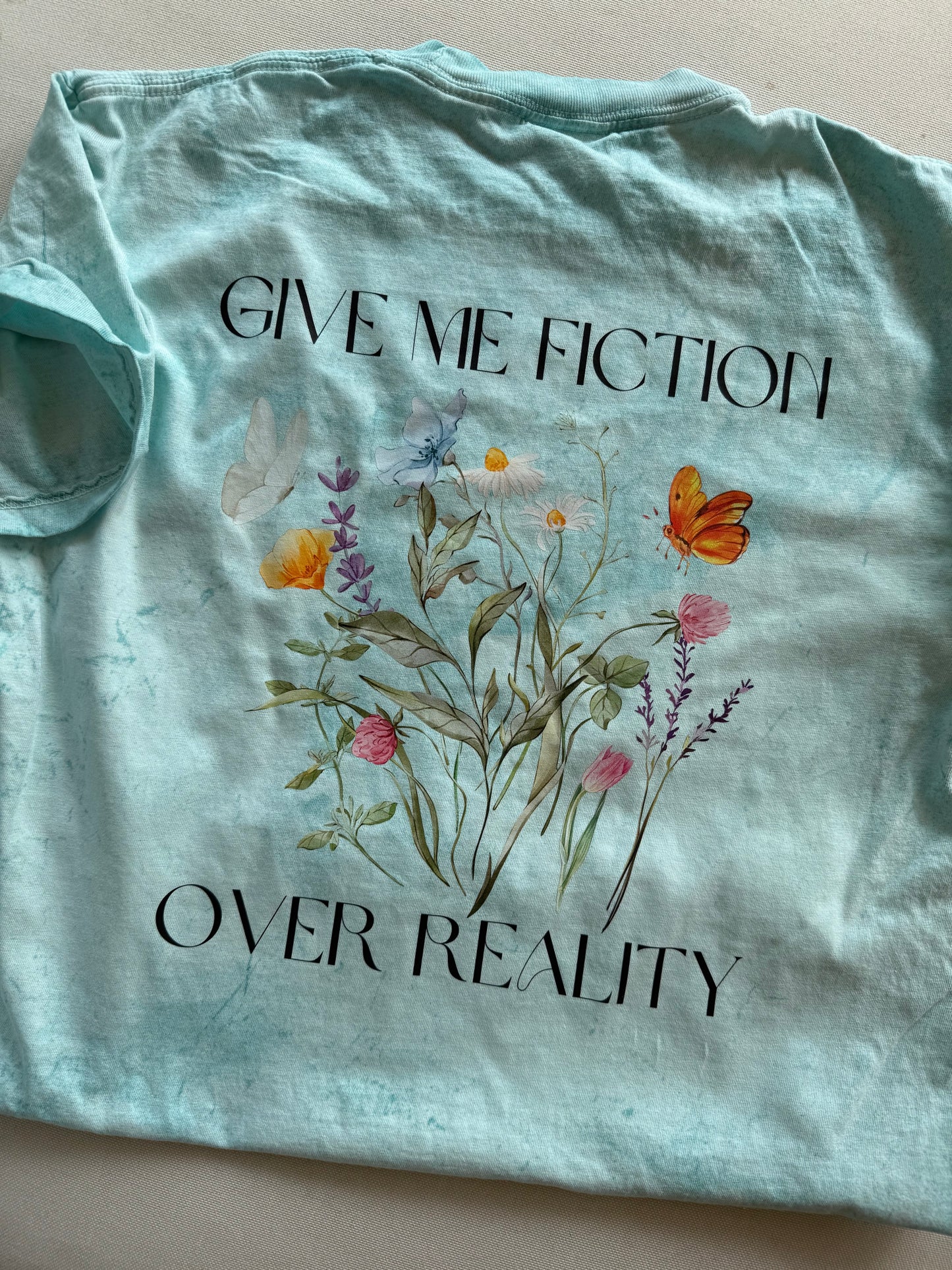 Give me fiction over reality Shirt (BACK & POCKET DESIGN)