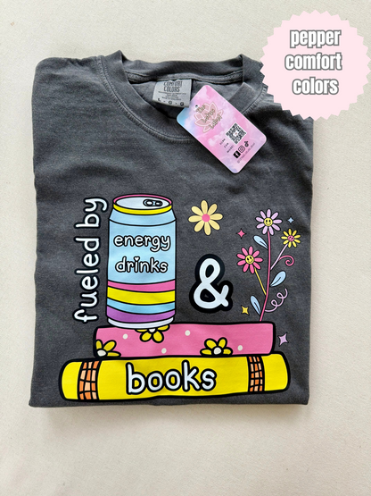 Fueled by energy drinks & Books Shirt