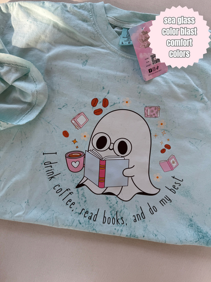 Drink coffee, read books, do my best Shirt