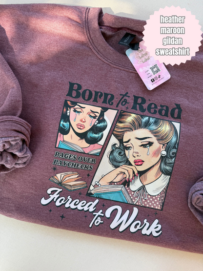 Born to read forced to work Shirt