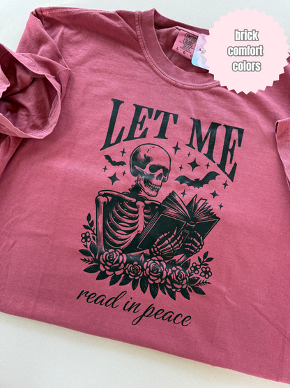 Let me read in peace (black ink) Shirt