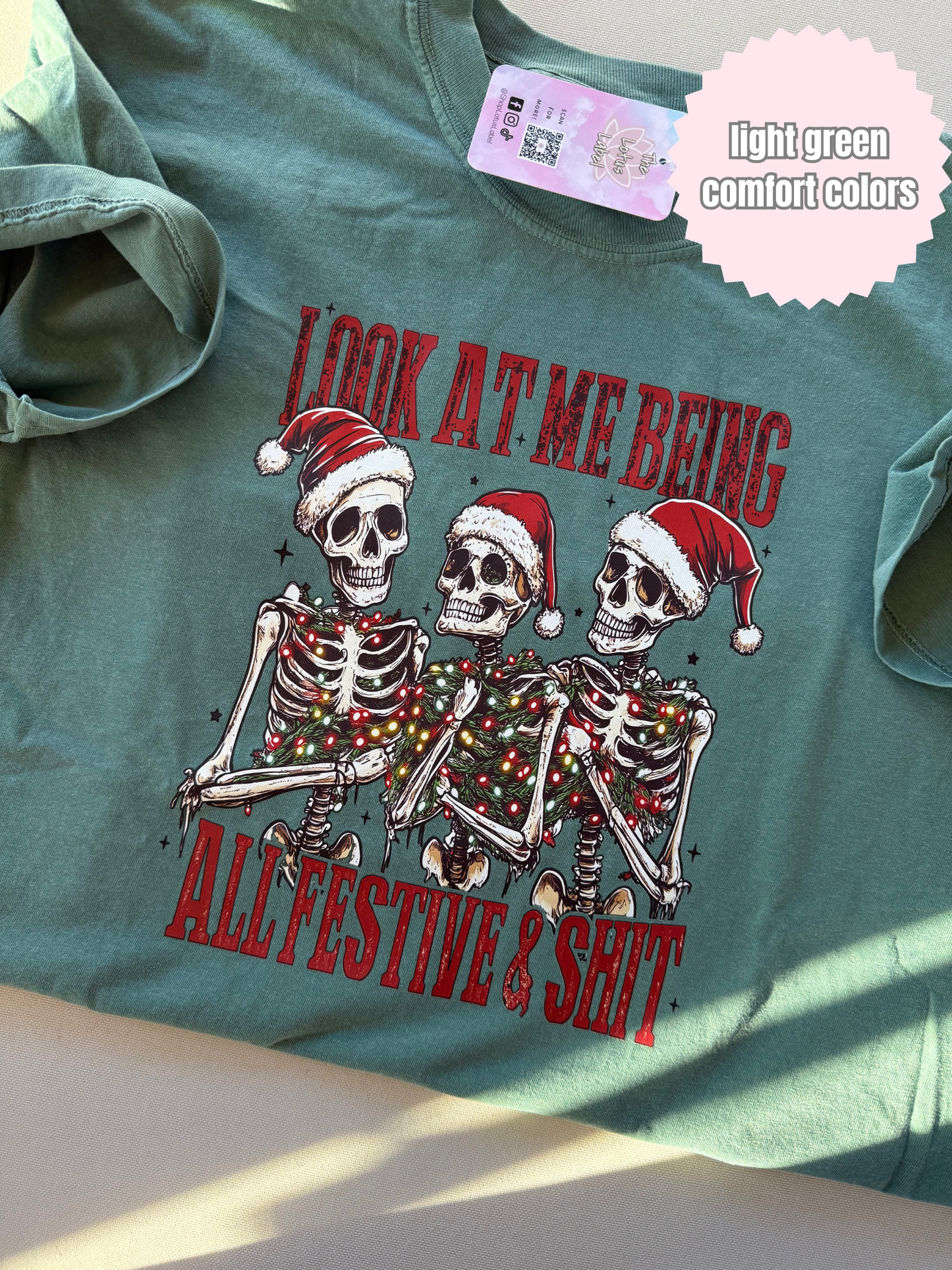 Festive & Sh*t Shirt