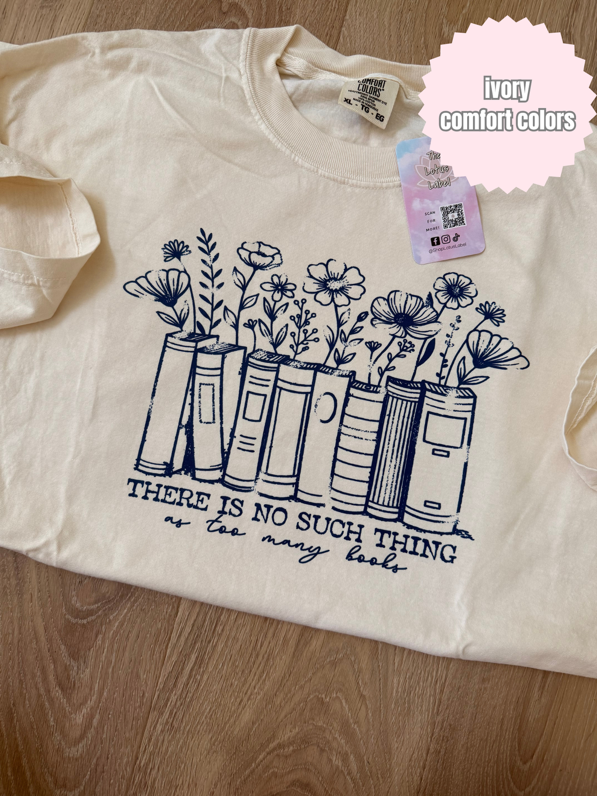 There's no such thing as too many books (navy ink) Shirt