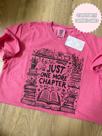 Just one more chapter (black ink) Shirt