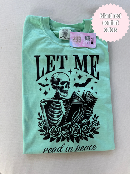 Let me read in peace (black ink) Shirt