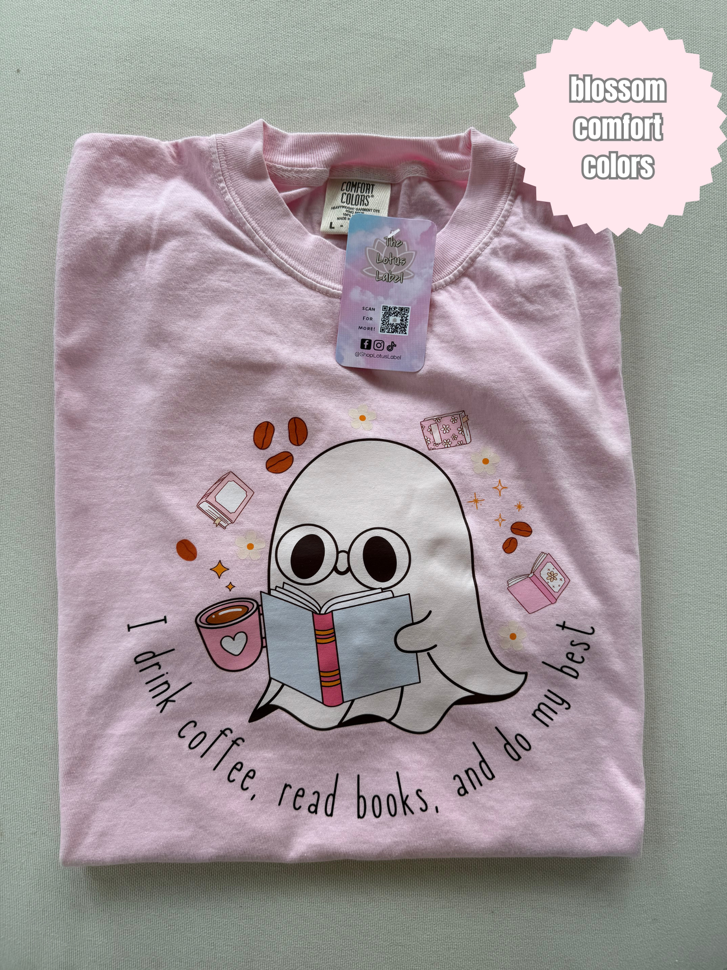 Drink coffee, read books, do my best Shirt