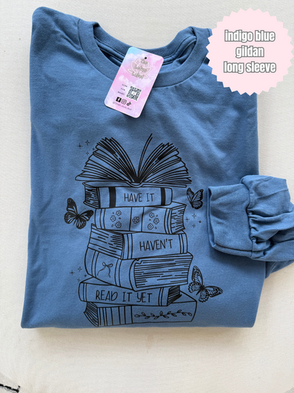 Have it Haven't Read it Yet Shirt (black)