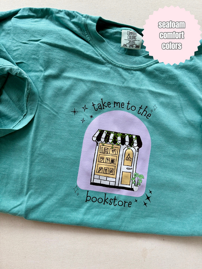 Take me to the bookstore Shirt