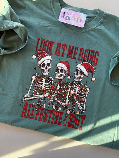 Festive & Sh*t Shirt